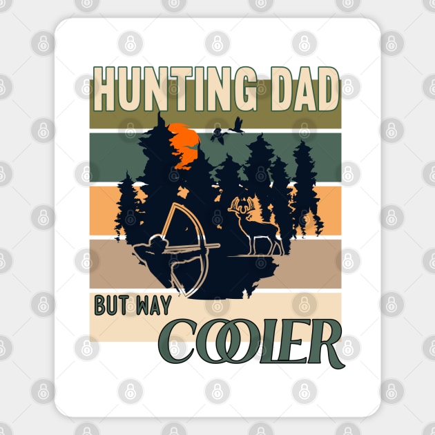 Hunting Dad But Way Cooler Retro Vintage Sunset Magnet by AdrianaHolmesArt